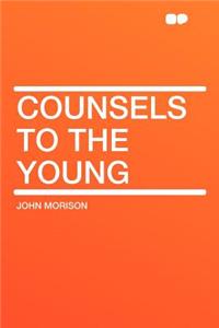 Counsels to the Young