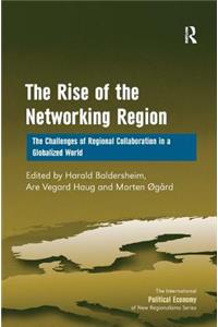 Rise of the Networking Region