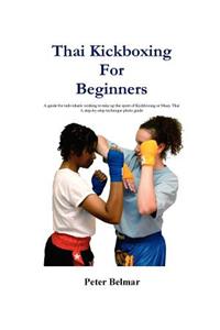 Thai Kickboxing For Beginners