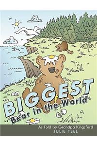The Biggest Bear in the World