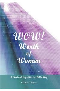 Wow! Worth of Women