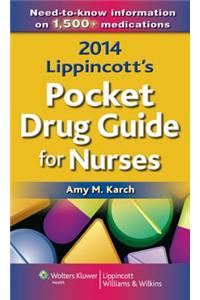 2014 Lippincott's Pocket Drug Guide for Nurses