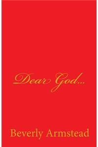 Dear God...