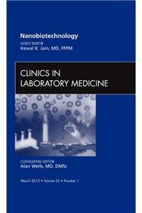 Nanooncology, an Issue of Clinics in Laboratory Medicine