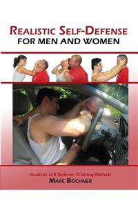 Realistic Self-Defense For Men and Women