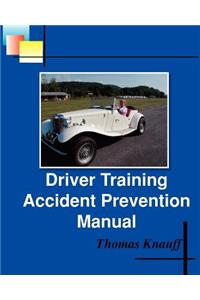 Driver Training Accident Prevention Manual