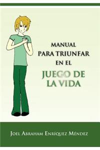 Manual Para Triunfar En El Juego de La Vida