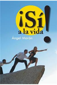 Si! a la Vida