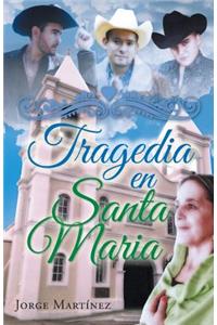 Tragedia en Santa Maria