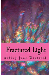 Fractured Light