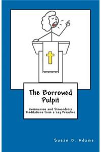 The Borrowed Pulpit