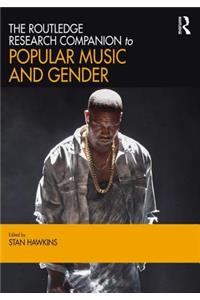 Routledge Research Companion to Popular Music and Gender