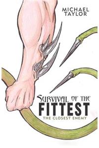 Survival of the Fittest