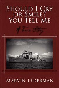 Should I Cry or Smile? You Tell Me