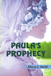 Paula's Prophecy