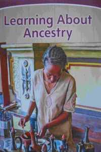 Next Generation Social Studies 2019 Leveled Reader Grade 2 On-Level: Learning about Ancestry