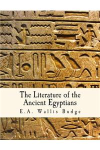 The Literature of the Ancient Egyptians