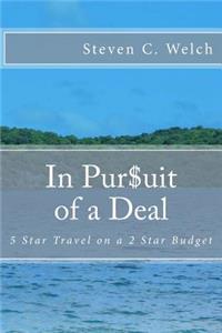 In Pursuit of a Deal