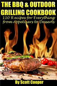 BBQ and Outdoor Grilling Cookbook