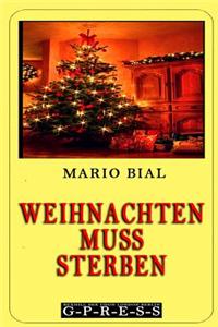 Weihnachten muss sterben