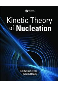 Kinetic Theory of Nucleation