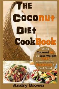 The Coconut Diet Cookbook