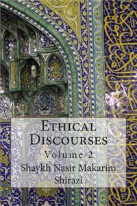Ethical Discourses