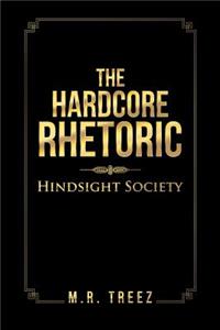 Hardcore Rhetoric