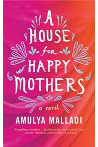 House for Happy Mothers