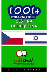 1001+ Basic Phrases Czech - Hebrew