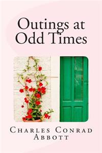 Outings at Odd Times