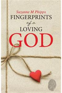 Fingerprints of a Loving God
