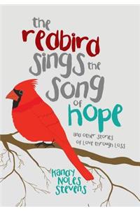 The Redbird Sings the Song of Hope