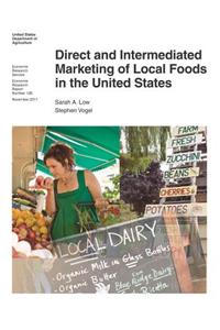 Direct and Intermediated Marketing of Local Foods in the United States