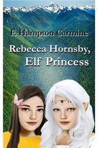 Rebecca Hornsby, Elf Princess