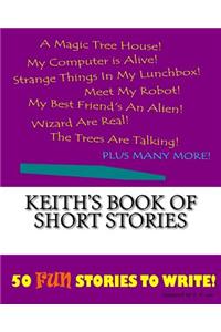 Keith's Book Of Short Stories