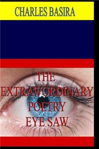 Extrawordinary Poetry Eye Saw