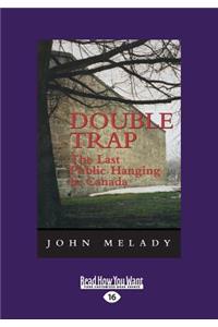 Double Trap