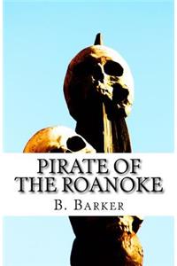 Pirate Of The Roanoke