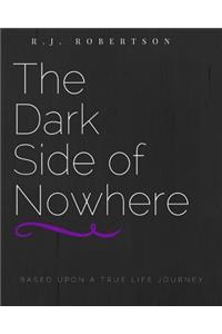 The Dark Side of Nowhere