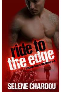 Ride To The Edge