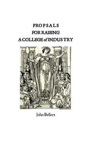 Proposals for Raising a College of Industry