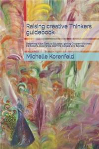Raising Creative Thinkers Guidebook
