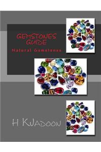 Gemstones Guide: Natural Gemstones