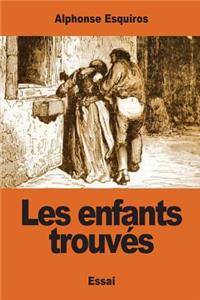 Les enfants trouvés