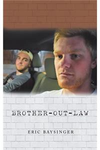 Brother-Out-Law