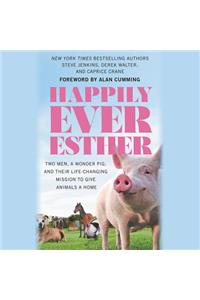 Happily Ever Esther Lib/E