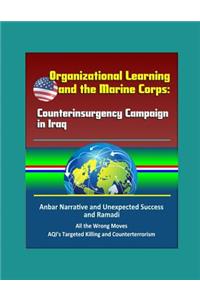 Organizational Learning and the Marine Corps