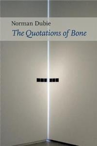 The Quotations of Bone