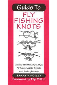 Guide to Fly Fishing Knots
